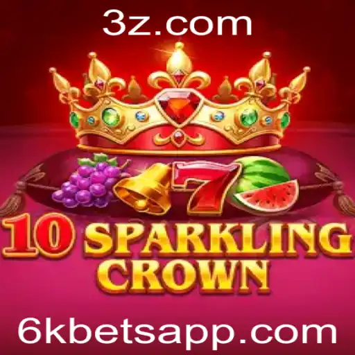 Descubra o Fascinante Mundo de 10SparklingCrown com 6k Bet