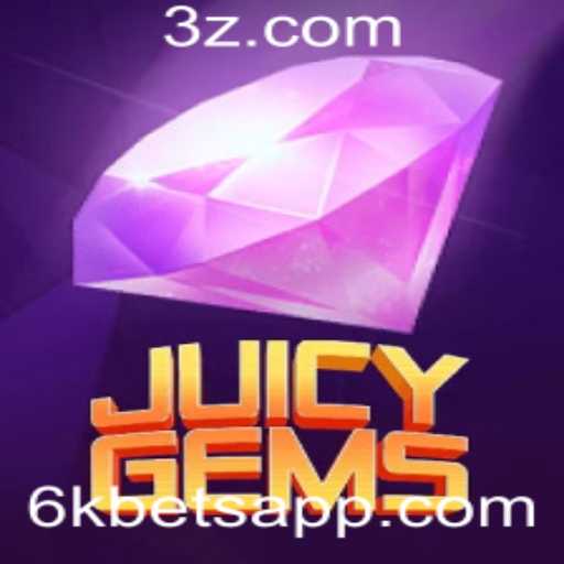 Explorando JuicyGems: Uma Introdução Completa ao Jogo e sua Dinâmica de Aposta de 6k