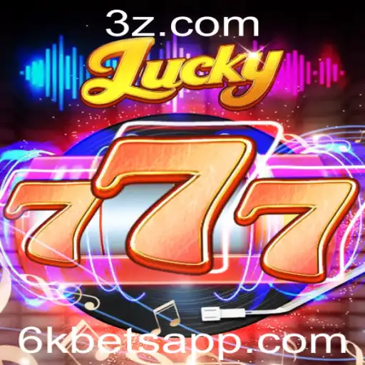 Explorando o Fascinante Mundo de Lucky777 e o Impacto da Aposta 6k