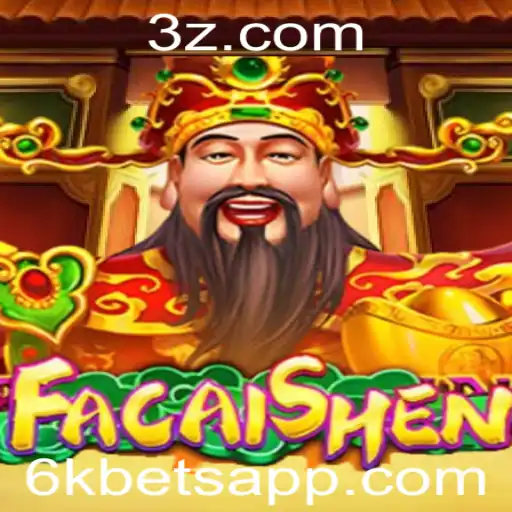 Explorando o Fascinante Mundo de FaCaiShen: Uma Imersão no Jogo de Apostas 6k Bet