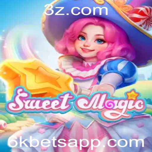 Descubra o Fascinante Mundo do Jogo SweetMagic e a Tendência das Apostas de 6k