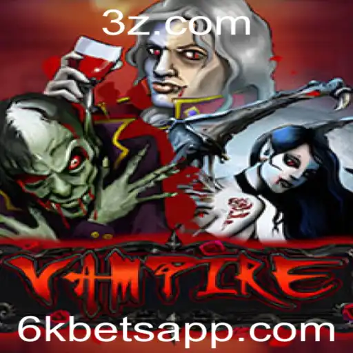 Explorando o Jogo 'Vampire' e a Estratégia de Aposta de 6K